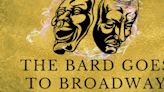 Shakespeare in the Vines and Fine Arts Network Theater Company Present 3rd Annual THE BARD GOES TO BROADWAY