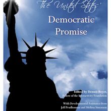 The United States' Democratic Promise - Interactivity Foundation