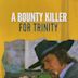 Bounty Hunter in Trinity