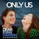 Only Us (Dear Evan Hansen song)