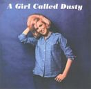 Girl Called Dusty