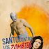 Santo Contra los Zombies