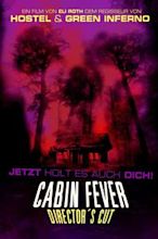 Cabin Fever