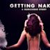 Getting Naked: A Burlesque Story