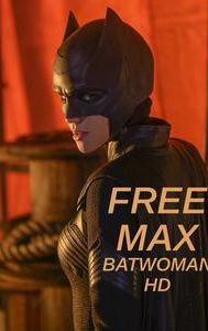 FREE MAX: Batwoman HD