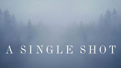 A Single Shot – Tödlicher Fehler