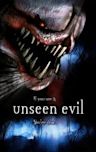 Unseen Evil