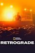 Retrograde (2022 American film)