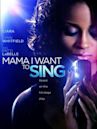 Mama, I Want to Sing! (film)
