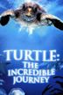 Turtle: The Incredible Journey