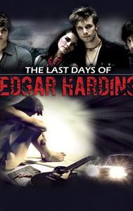 The Last Days of Edgar Harding