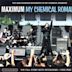 Maximum: The Unauthorised Biography of My Chemical Romance
