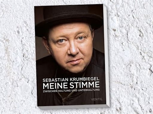 Thomanerchor, Popstar, Protest: Autobiografie von Sebastian Krumbiegel