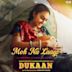 Moh Na Laage [From "Dukaan"]
