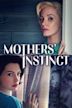 Mothers' Instinct