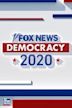 Fox News Democracy 2020: Election Coverage