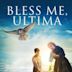 Bless Me, Ultima (film)