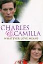 Charles und Camilla – Liebe im Schatten der Krone