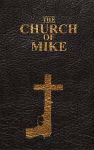 The Church of Mike