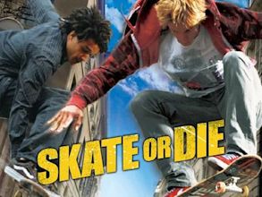 Skate or Die (film)