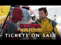 DEADPOOL & WOLVERINE Tickets Are Now on Sale, Movie Shares New Trailer and Poster