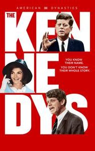 American Dynasties: The Kennedys