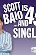 Scott Baio Is 45 ... and Single