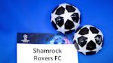 Two tough European draws for Shamrock Rovers