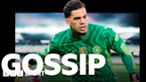 Football gossip: Ederson, Greenwood, Paqueta, Williams, Yoro, Osimhen