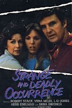 The Strange and Deadly Occurrence (1974) — The Movie Database (TMDb)