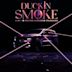 Duckin Smoke