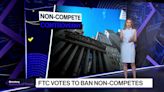 FTC Votes to Ban Non-Competes