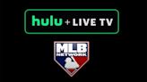Hulu + Live TV Adds MLB Network