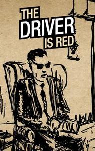 The Driver Is Red