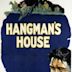 Hangman's House