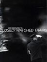 Closely Watched Trains