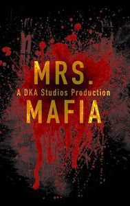 Mrs. Mafia