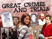 Great Crimes and Trials