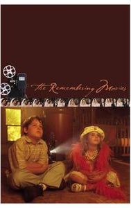 The Remembering Movies