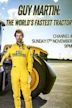 Guy Martin: World's Fastest Tractor