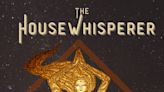 The House Whisperer in Los Angeles at Hudson Guild Theatre 2024