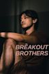 Breakout Brothers