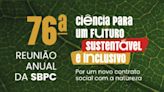 Amazônia e sustentabilidade serão temas centrais na 76ª reunião da SBPC