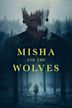 Misha and the Wolves