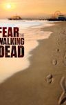 Fear the Walking Dead - Season 1