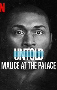 Untold: Malice at the Palace