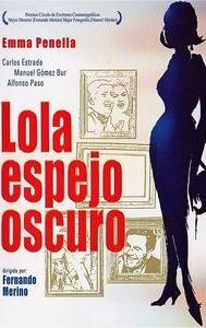 Lola, espejo oscuro