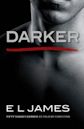 Darker: Fifty Shades Darker as Told by Christian