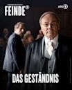 Ferdinand von Schirach: Feinde - Das Geständnis