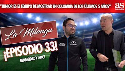 “Junior es el equipo de mostrar en Colombia de los últimos 5 años”, #LaMilonga con Bermúdez y Arce